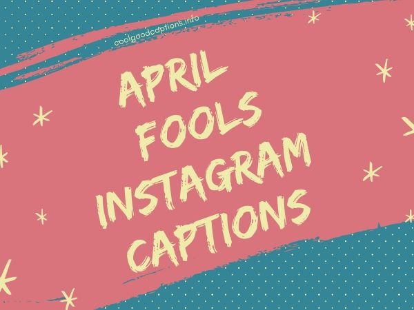 April Fools Day Quotes Captions FUNNY