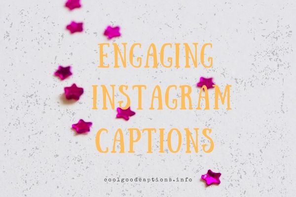 Engaging Instagram Captions