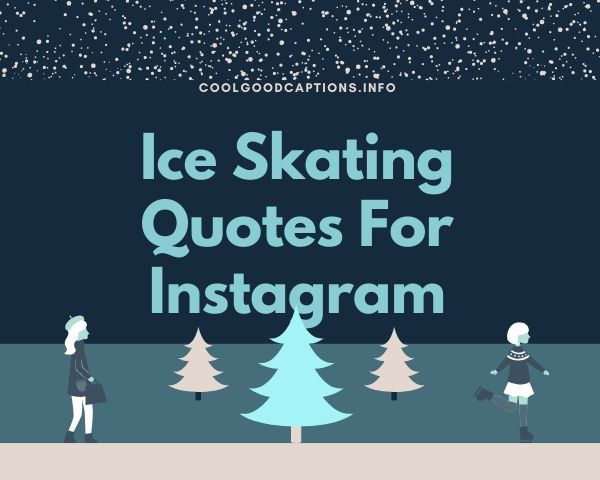 Ice Skating Quotes For Instagram