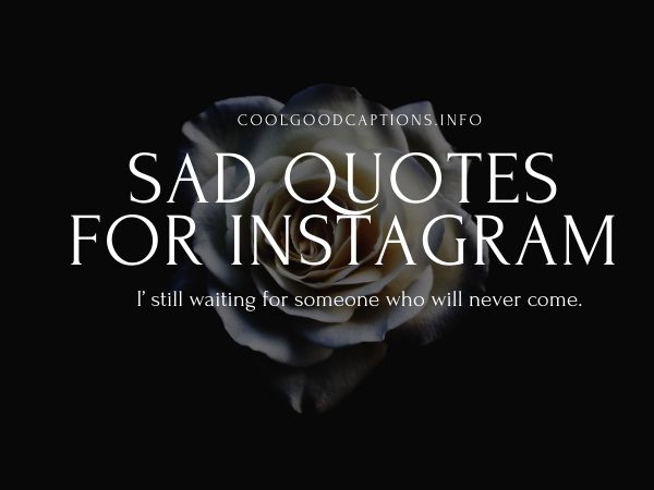 Sad Quotes For Instagram