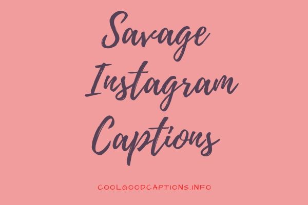 attitude savage short instagram captions