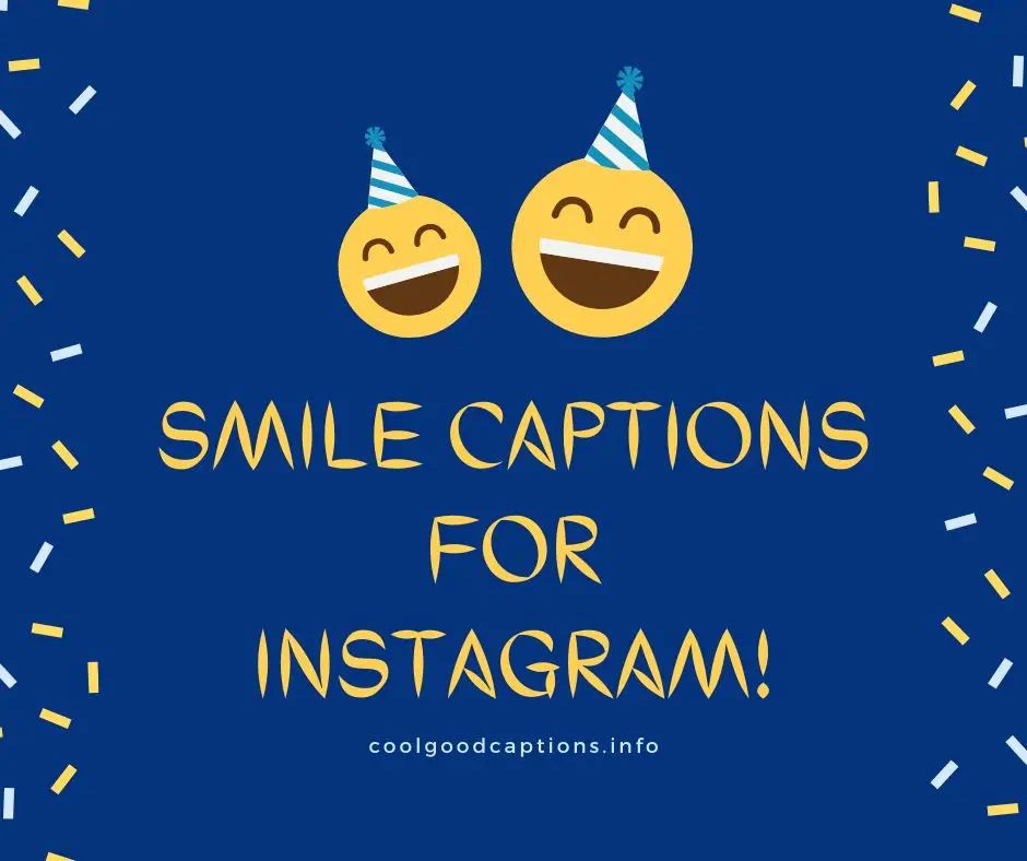 71 Smile Captions Cute Smile Captions For Instagram Selfies