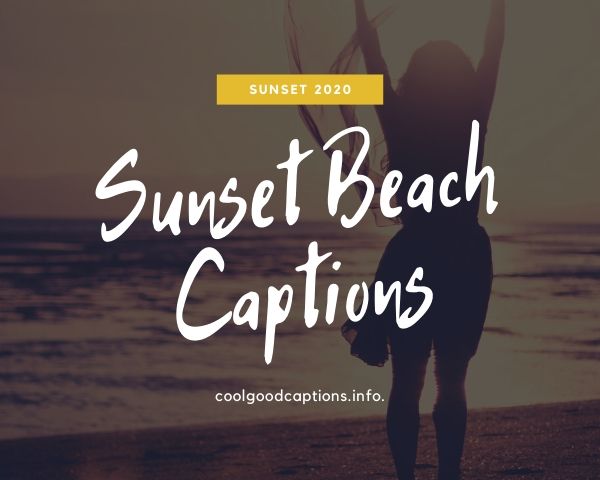 Sunset Beach Captions