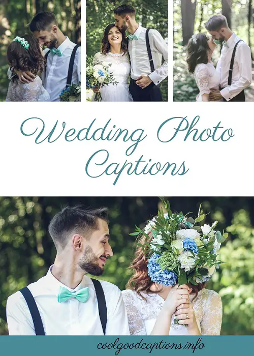 Special 79+ Wedding Photo Captions Funny, Serious & More! for GUEST
