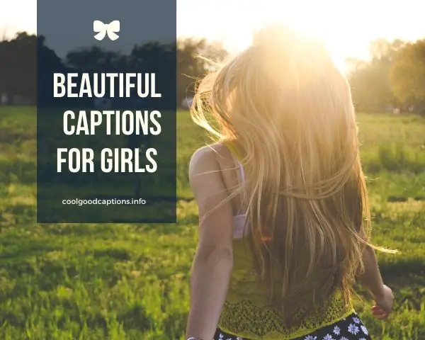 Short Beautiful Captions For Instagram