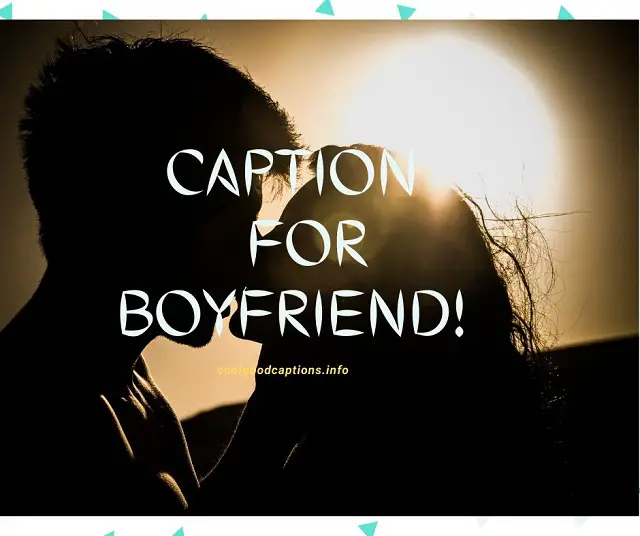 Caption for Boyfriend