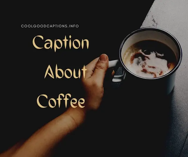 Coffee Captions for Instagram