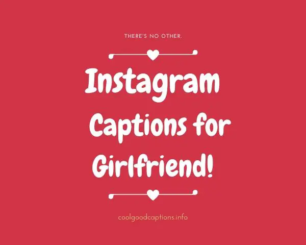 Cute Girlfriend Captions for Instagram