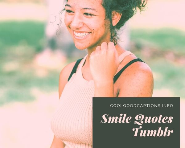 Smile Quotes Tumblr