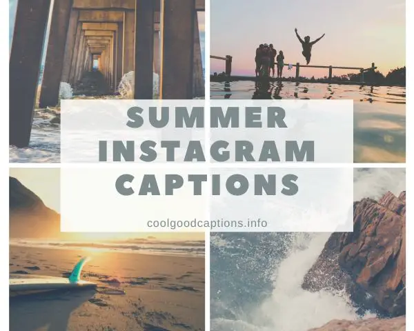 151 Summer Instagram Captions For End Of Summer Selfie Captions