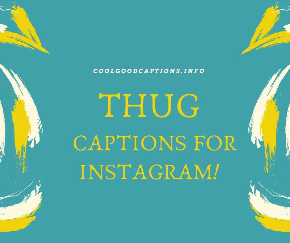 Thug Captions for Instagram