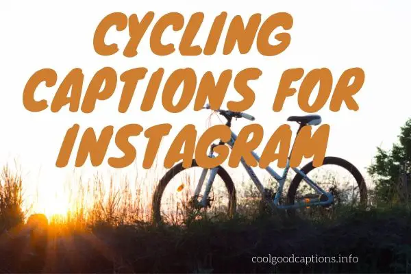 Cycling Captions For Instagram