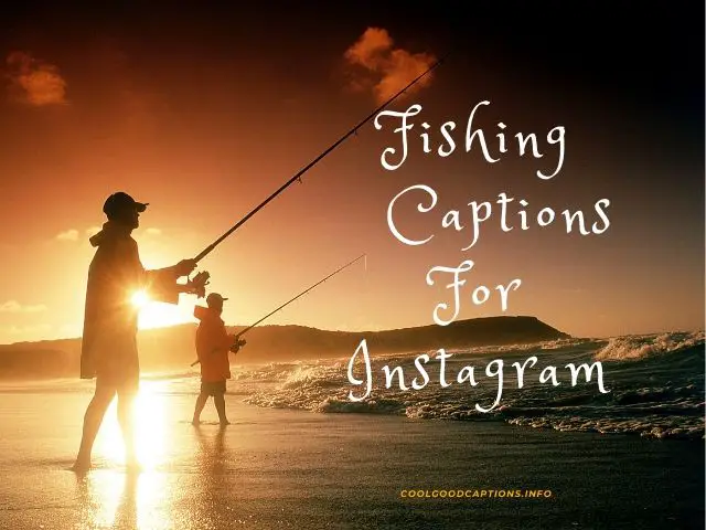 AWESOME 49 Fishing Captions For Instagram FUNNY Fishing Quotes!!