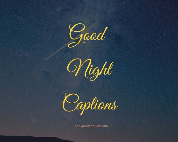 Good Night Captions