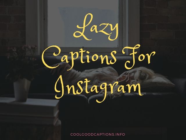 Lazy Captions For Instagram