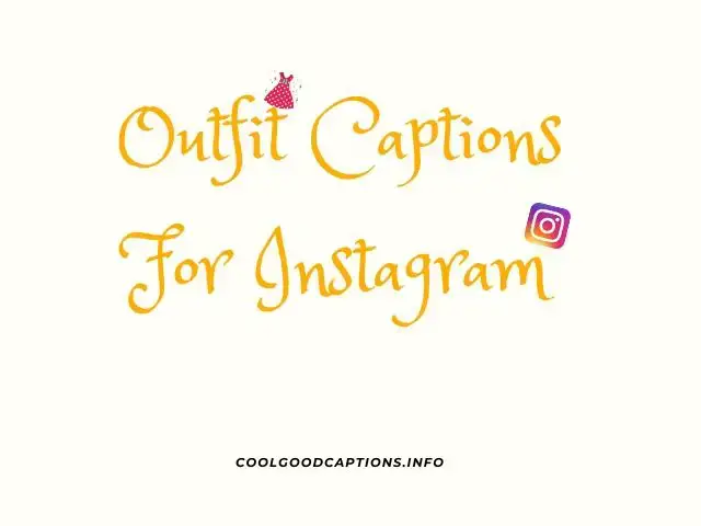 Outfit Captions For Instagram