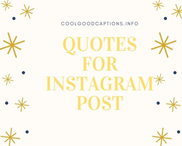 Quotes For Instagram Posts