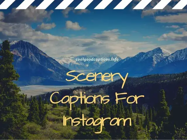 Scenery Captions For Instagram