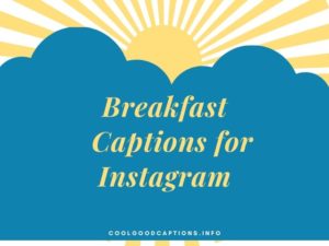 39+ Breakfast Captions For Healthy Recipes Pics For Instagram (OCT 2021)