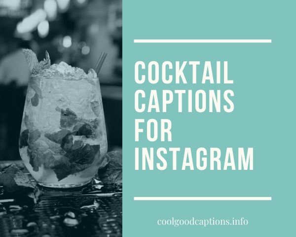 Cocktail Captions For Instagram