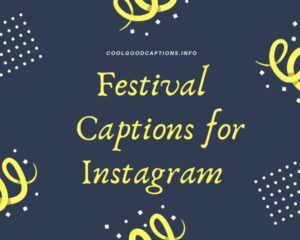 99 Best Festival Captions for Instagram (Catchy Quotes)!