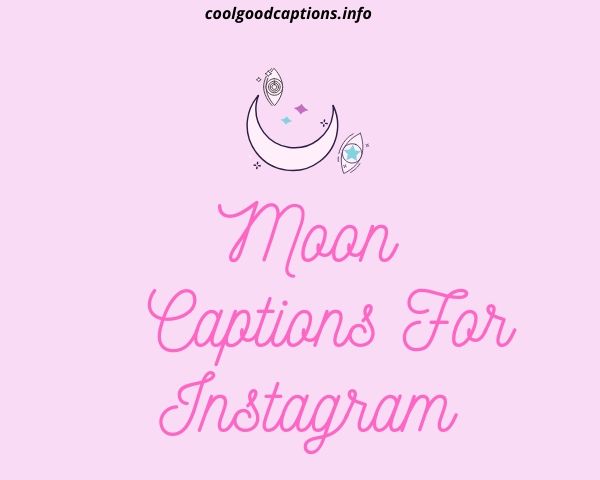 Moon Captions For Instagram