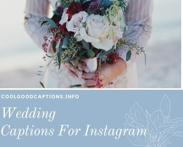 Wedding Captions For Instagram