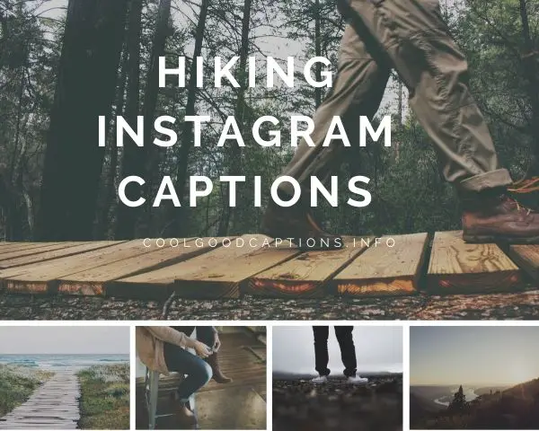 Hiking Instagram Captions