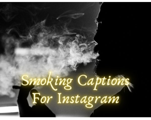 Smoking Captions For Instagram