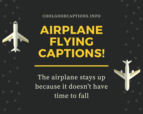 Airplane Flying Captions