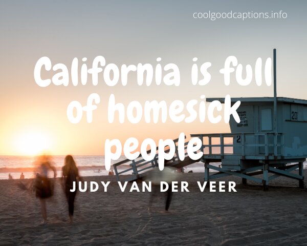 California Quotes For Instagram