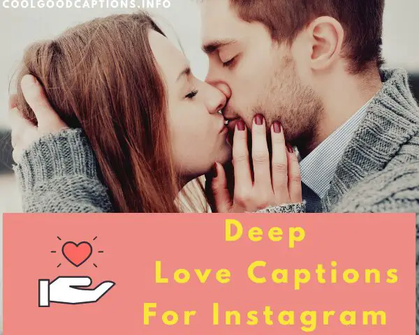 Deep Love Captions For Instagram