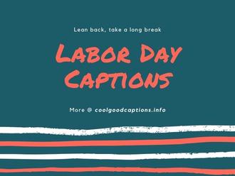 101 Labor Day Captions for Instagram To Celebrate Businesses!