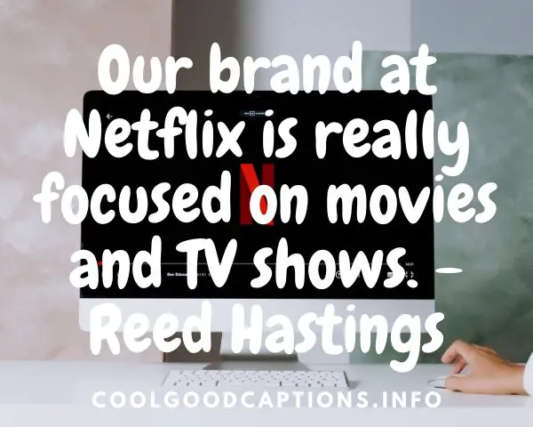 Netflix Quotes