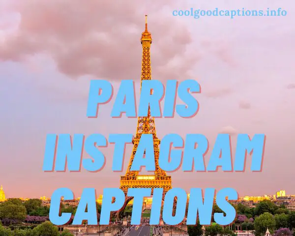 Paris Instagram Captions