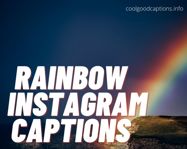 Rainbow Instagram Captions