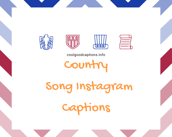 Country Song Instagram Captions