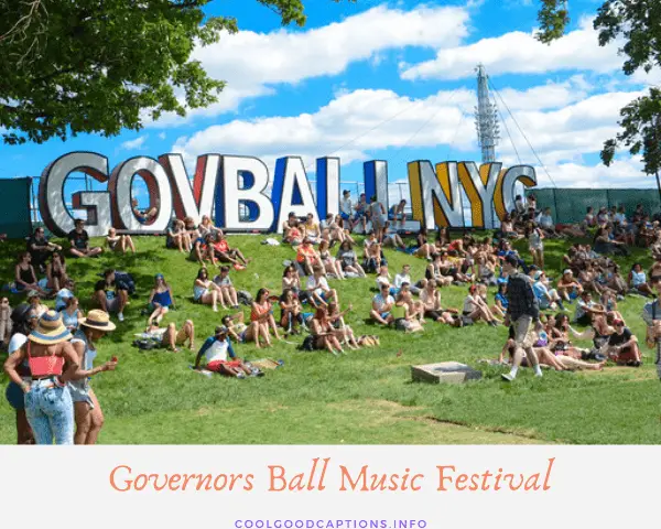 Governors Ball Quotes