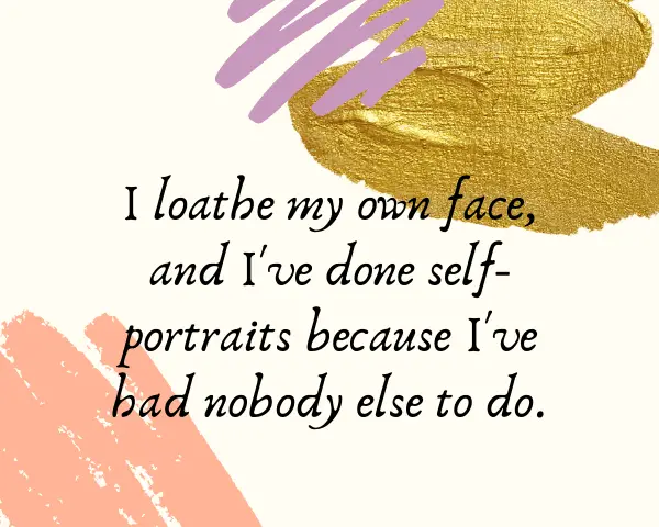 Self Portrait Quotes