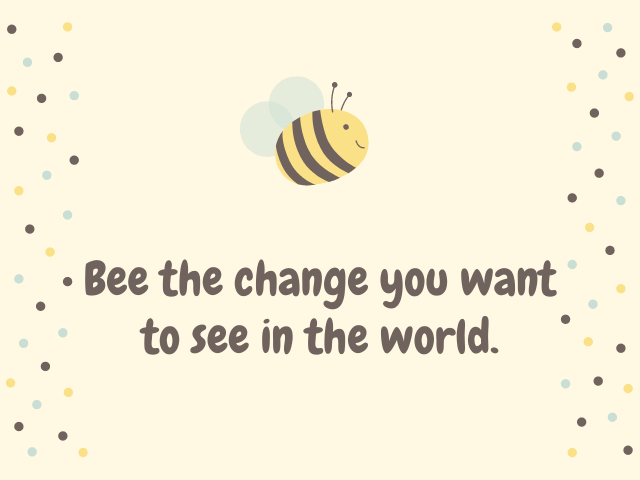 short Bee Quotes for Instagram captions