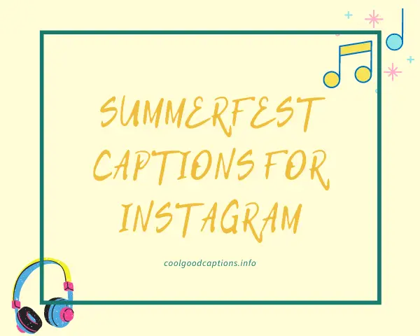 SummerFest Captions for Instagram
