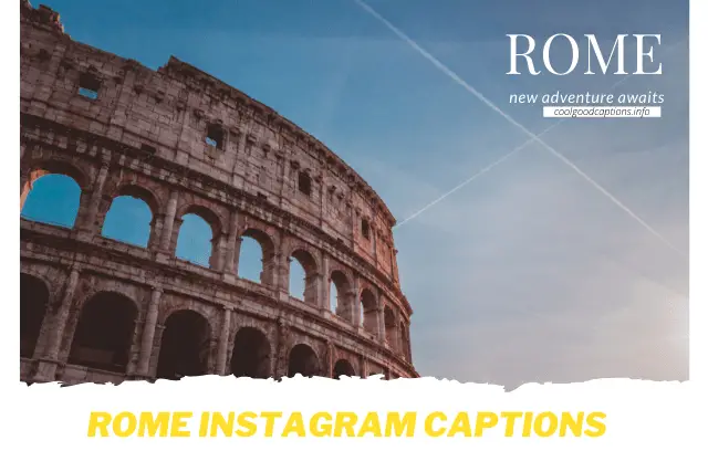 Rome Instagram Captions