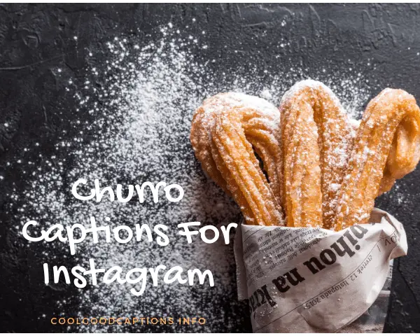 Churro Captions For Instagram