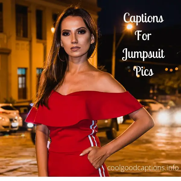 Jumpsuit Captions for Instagram