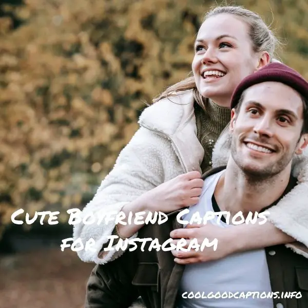Cute Boyfriend Captions for Instagram