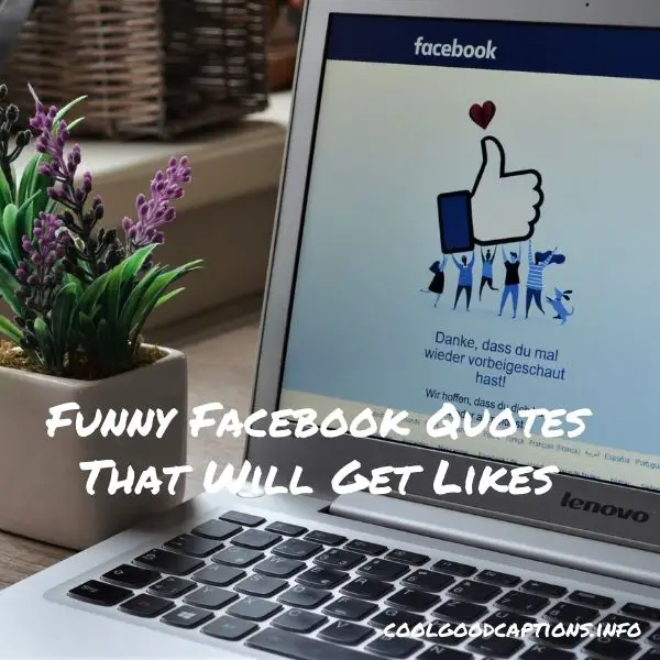 Funny Facebook Quotes That Will Get Likes