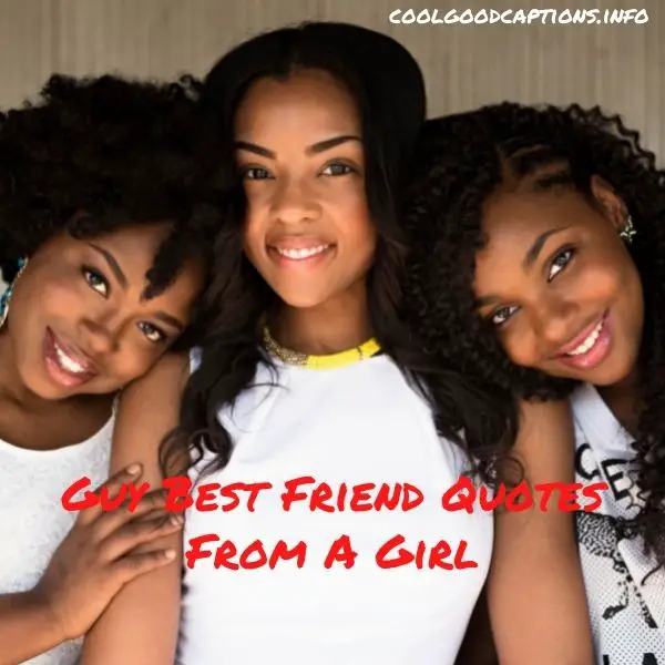 37-guy-best-friend-quotes-from-a-girl-august-2022