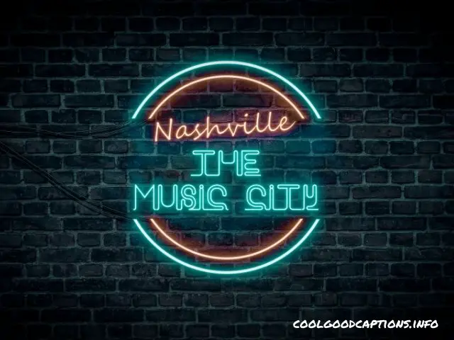 Nashville Captions for Instagram