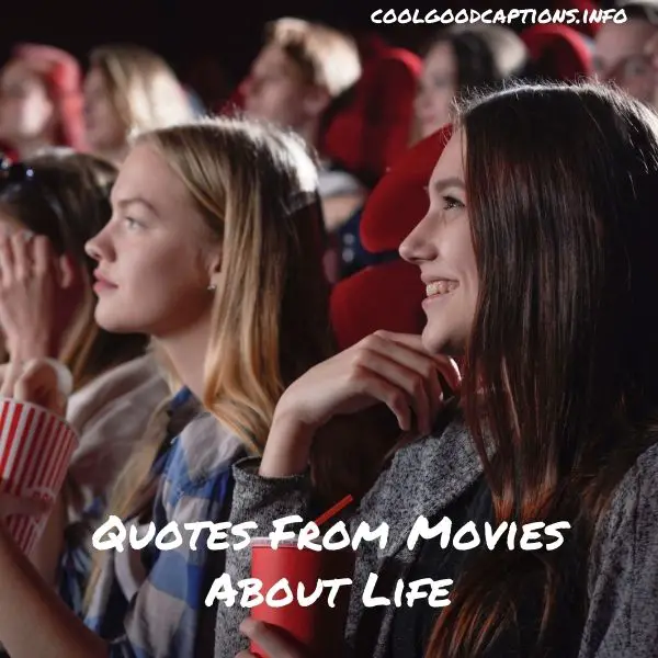Quotes From Movies About Life