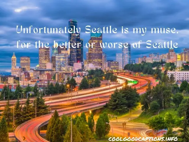 Seattle Quotes For Instagram